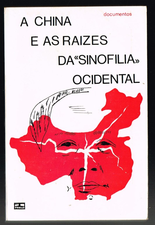A CHINA E AS RAIZES DA �SINOFILIA� OCIDENTAL
